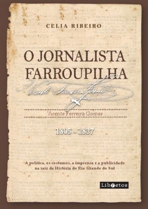 O jornalista Farroupilha