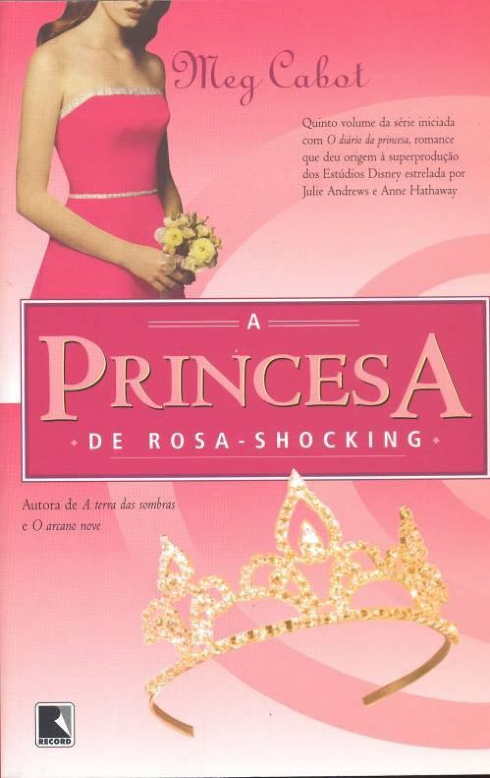 A princesa de rosa-shocking