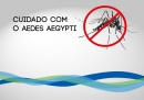 Cuidado com o Aedes Aegypti