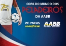 Copa do Mundo dos Peladeiros na AABB está com inscrições abertas