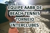 Atletas convocados para o 1º Interclubes de Beach Tennis