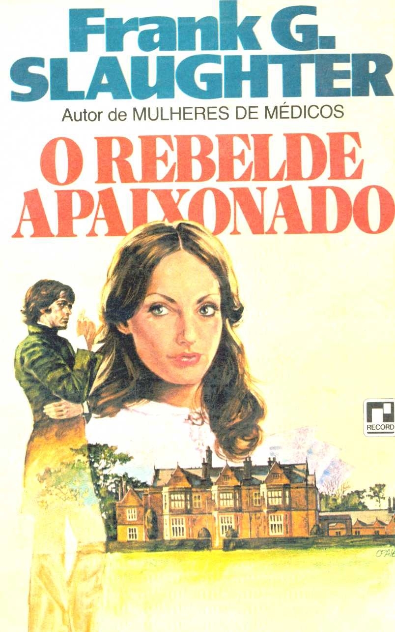 O rebelde apaixonado