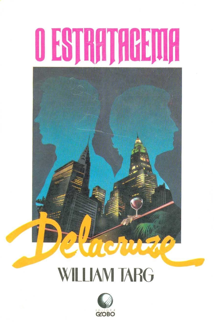 O estratagema Delacruze