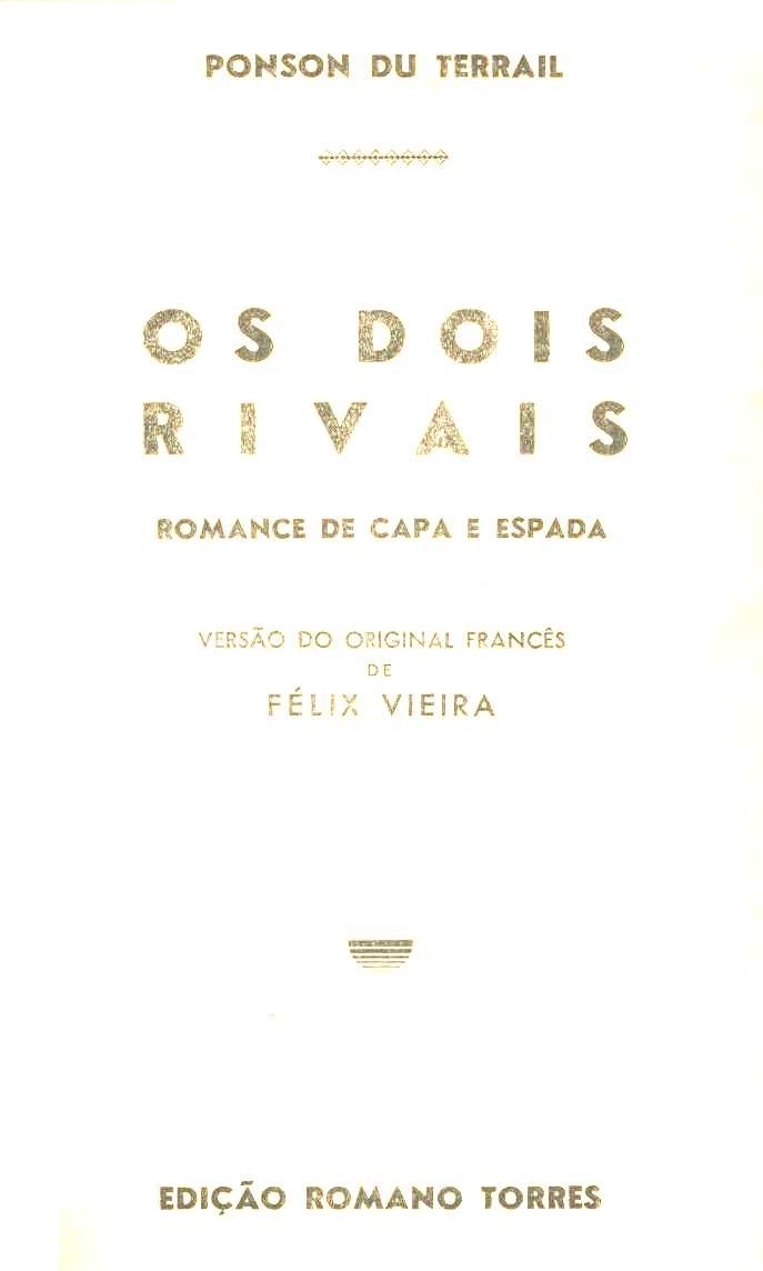 Os dois rivais