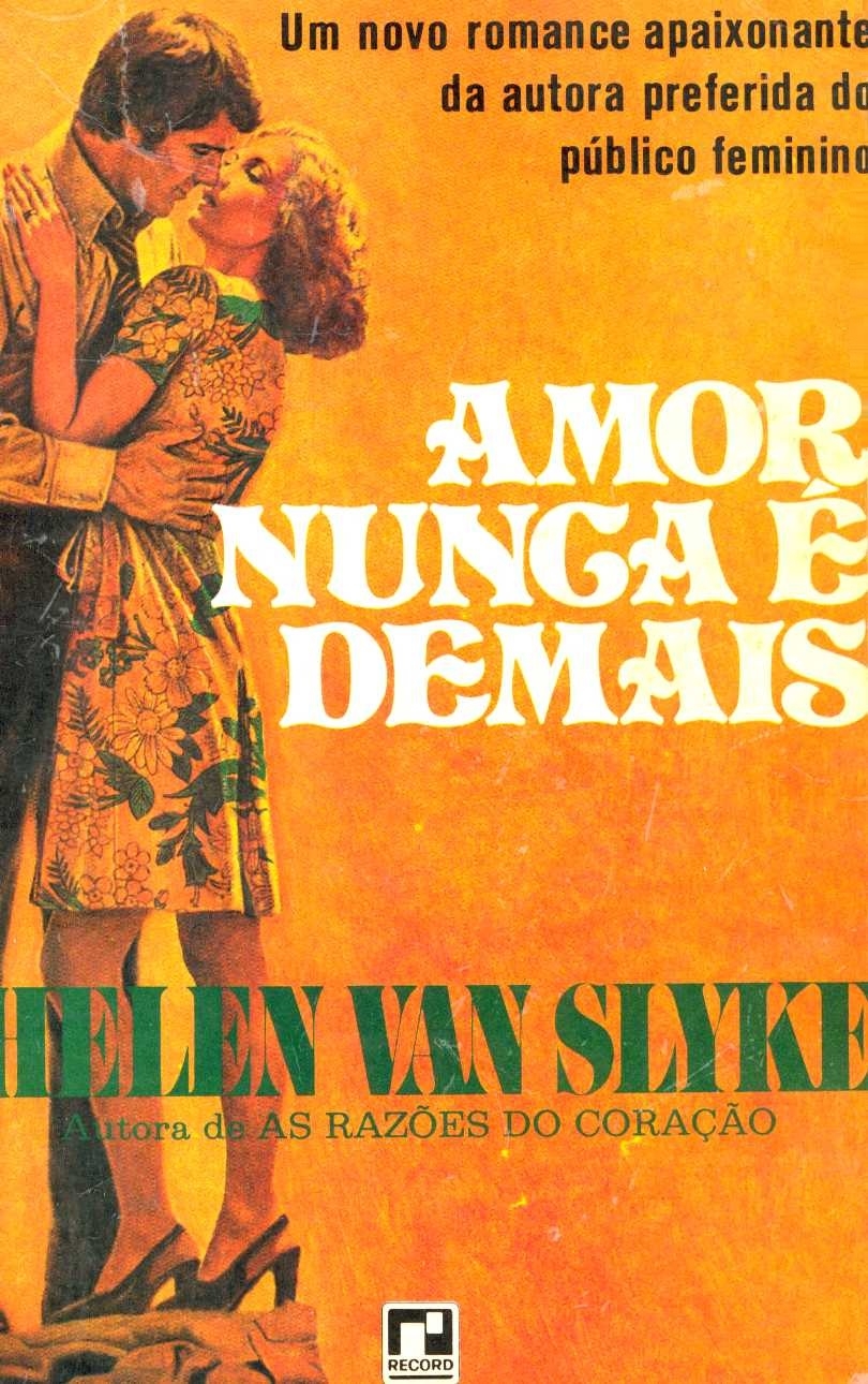 Amor nunca é demais