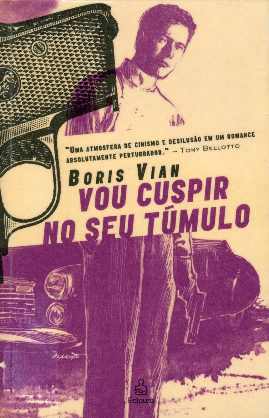 Vou cuspir no seu túmulo