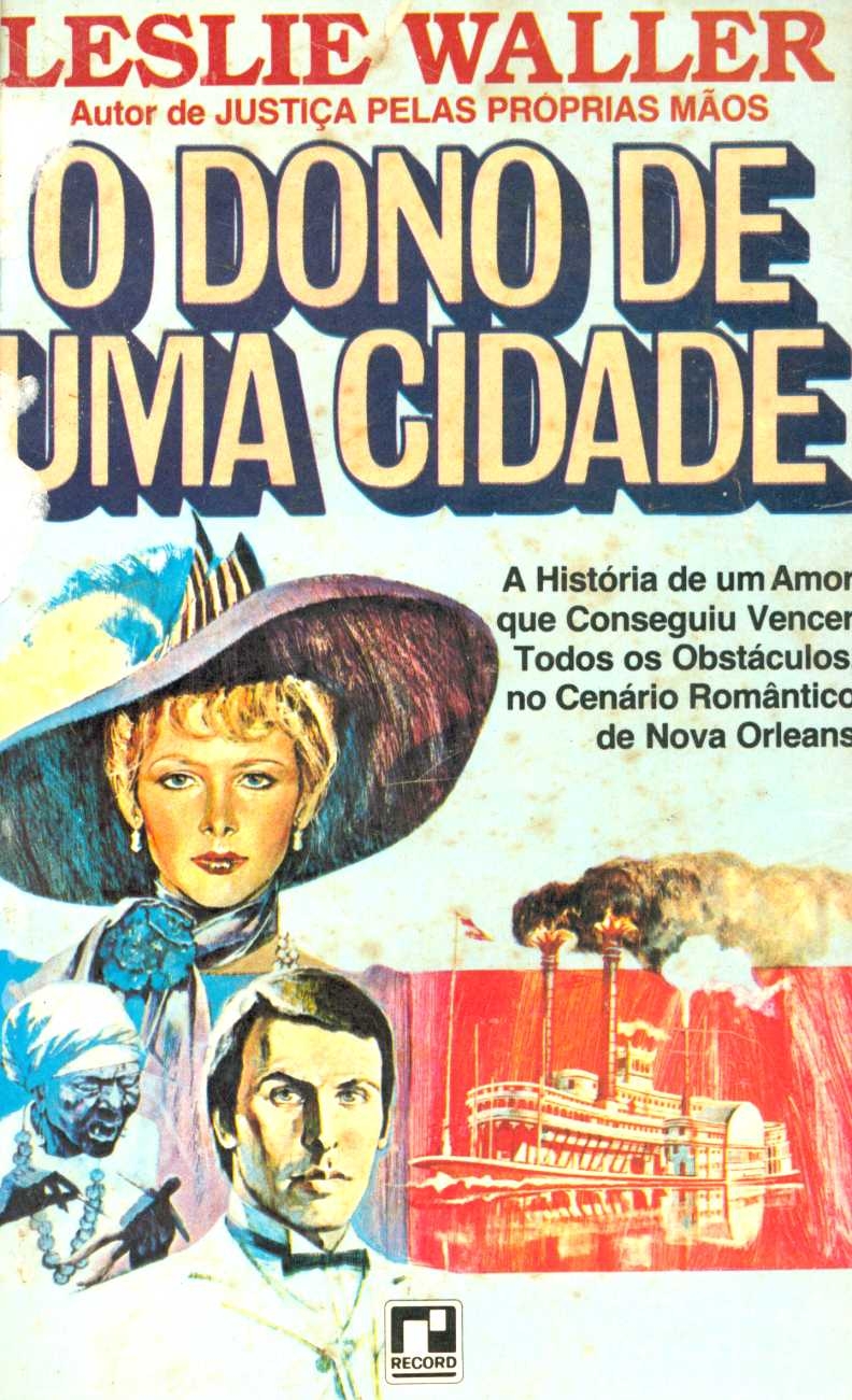O dono de uma cidade