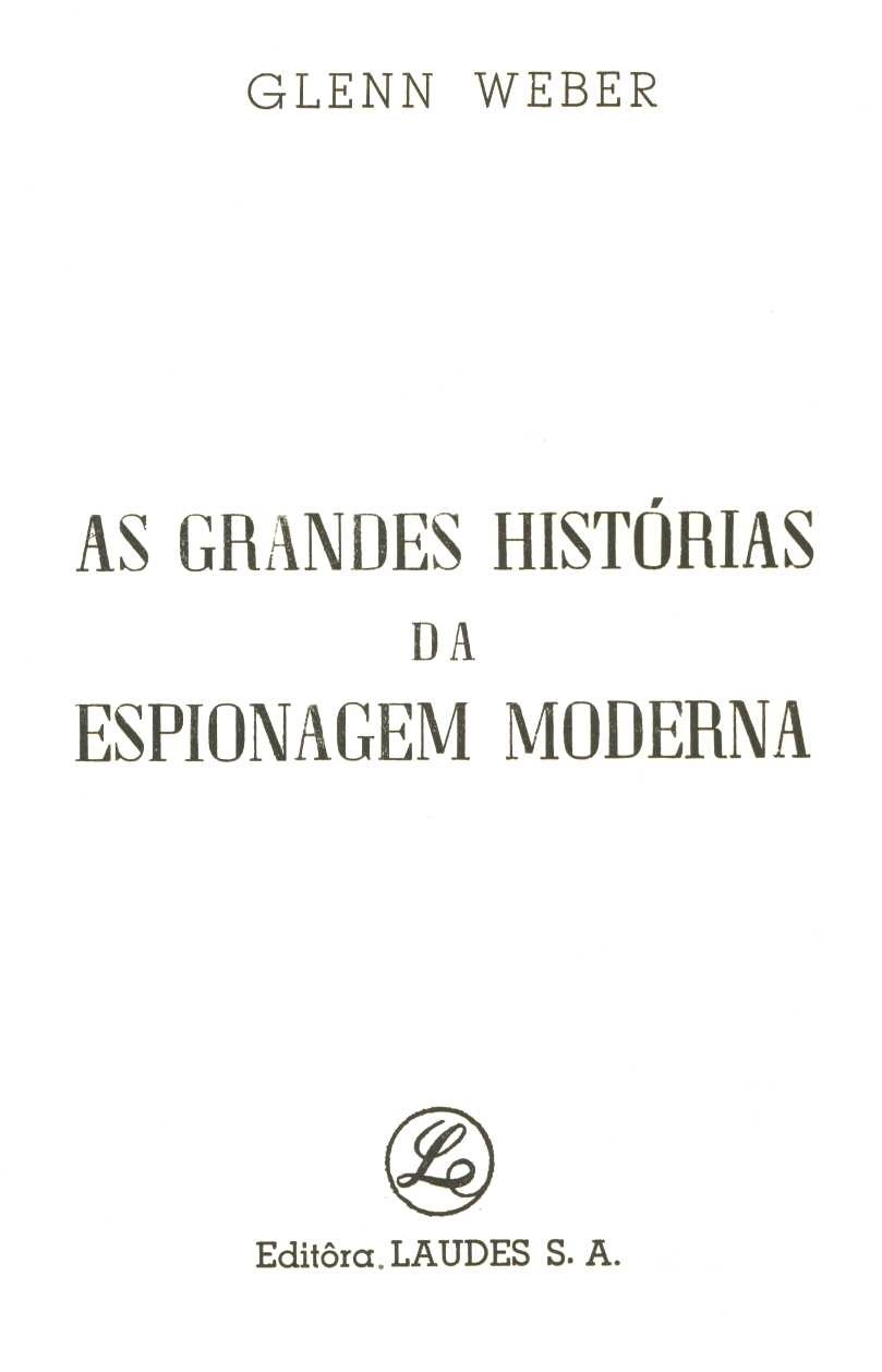 As grandes histórias da espionagem moderna