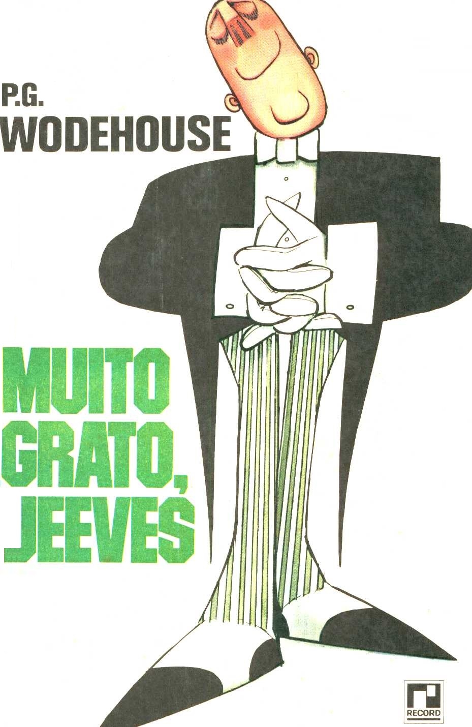 Muito grato, Jeeves