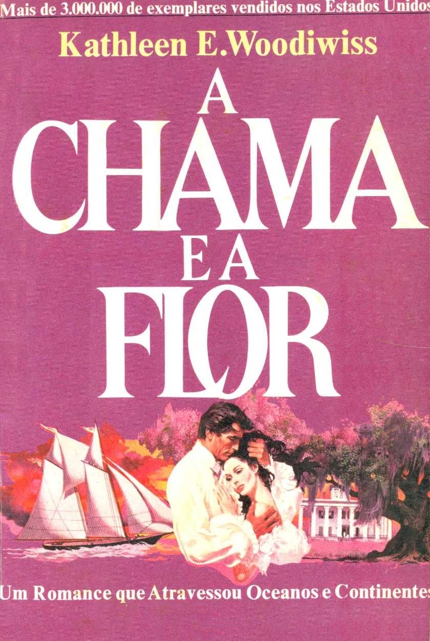 A chama e a flor