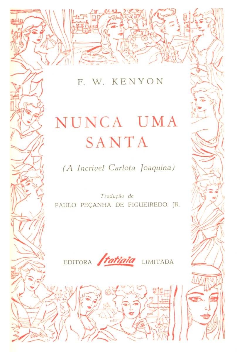 Nunca uma santa