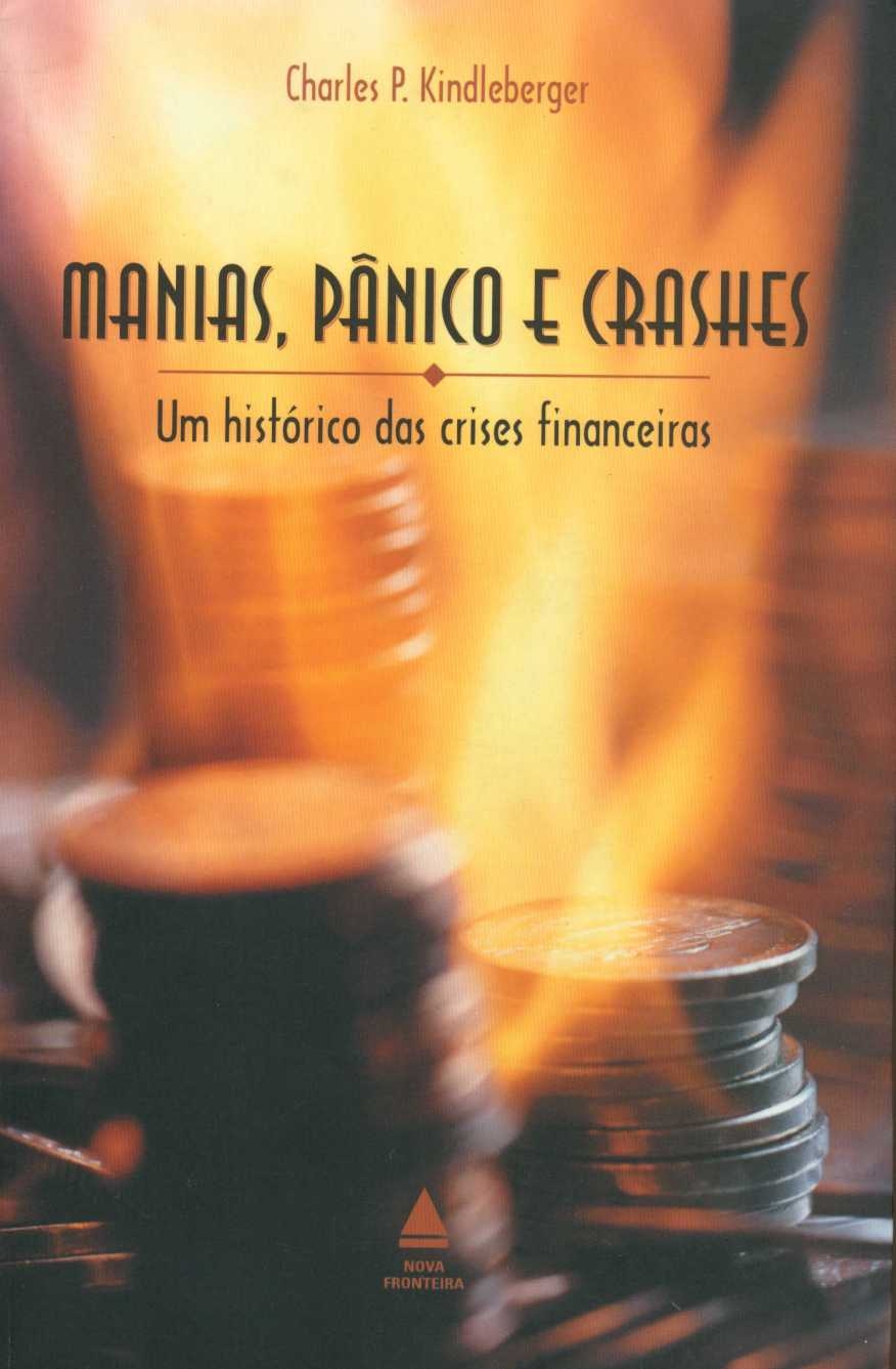 Manias, pânico e crashes