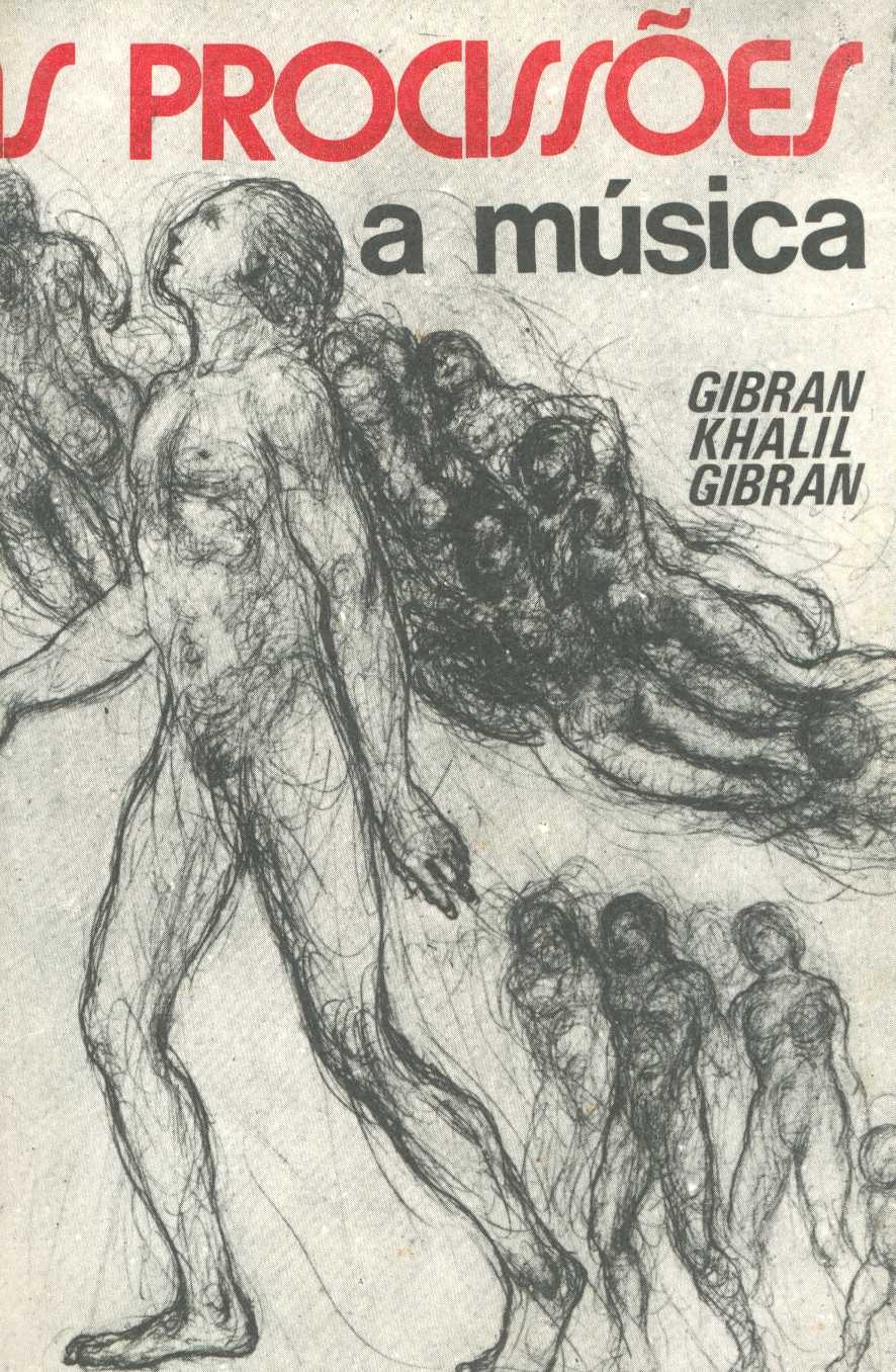 As procissões / A música