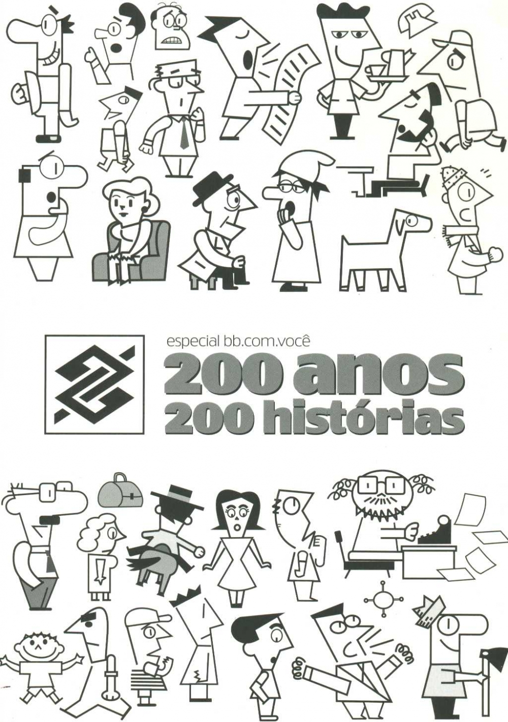 200 anos, 200 histórias