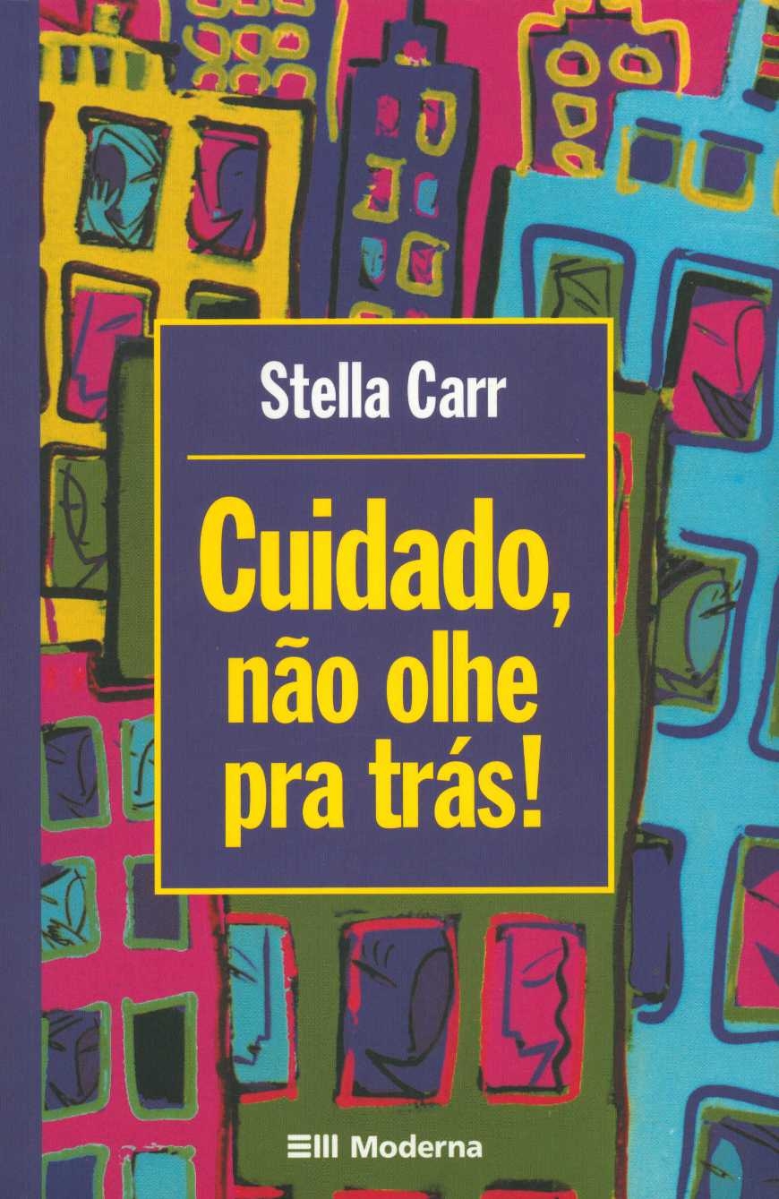 Cuidado, não olhe pra trás!