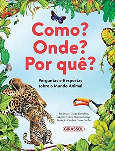 Como? Onde? Por quê?