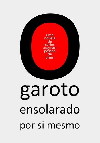 O garoto ensolarado por si mesmo