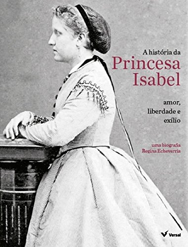 A história da Princesa Isabel