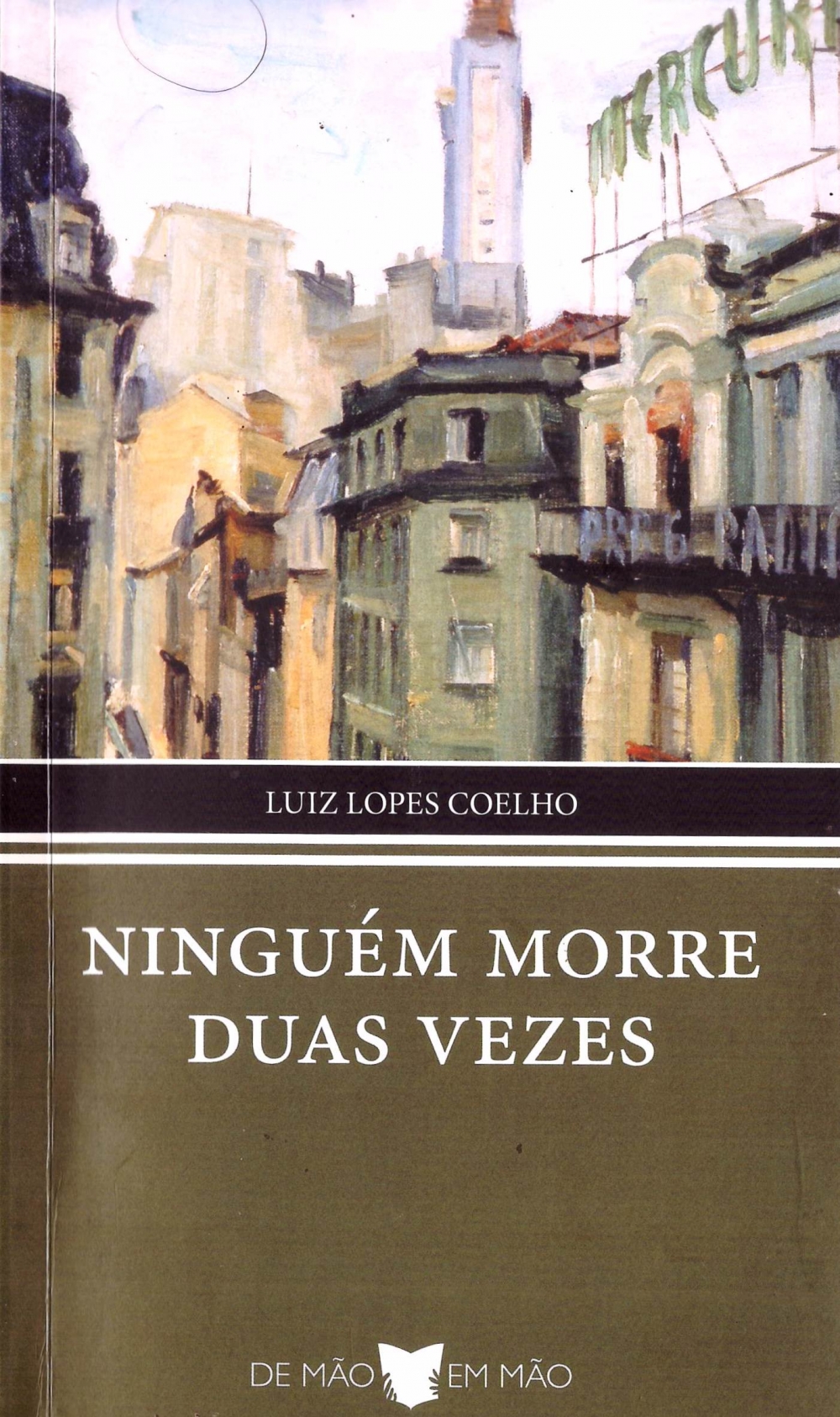 Ninguém morre duas vezes