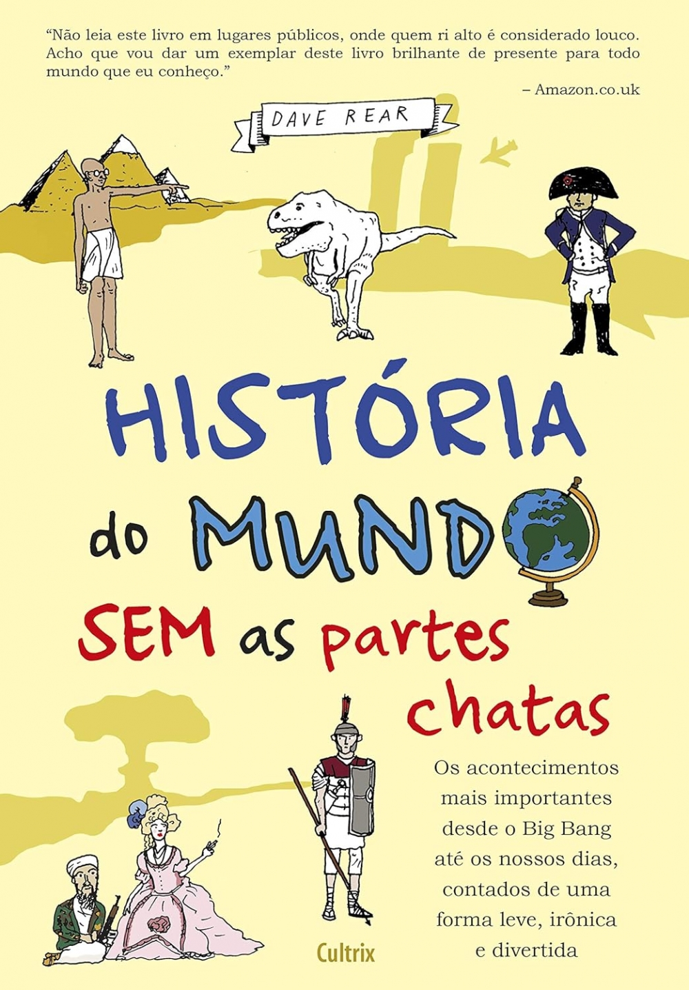 História do mundo sem as partes chatas