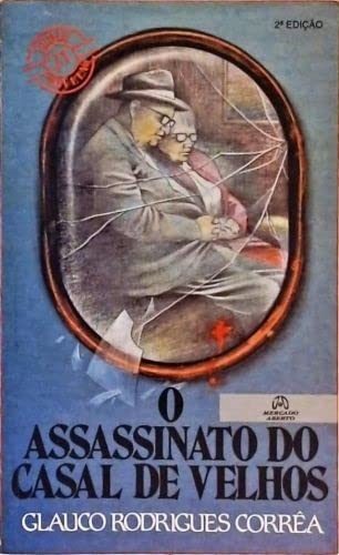 O assassinato do casal de velhos