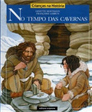 No tempo das cavernas