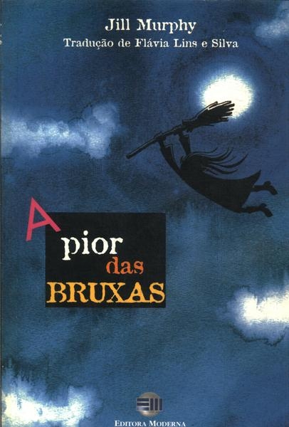 A pior das bruxas
