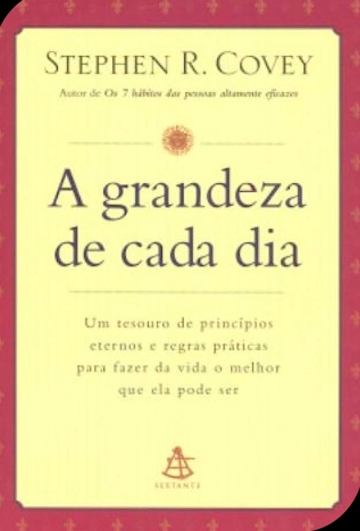A grandeza de cada dia