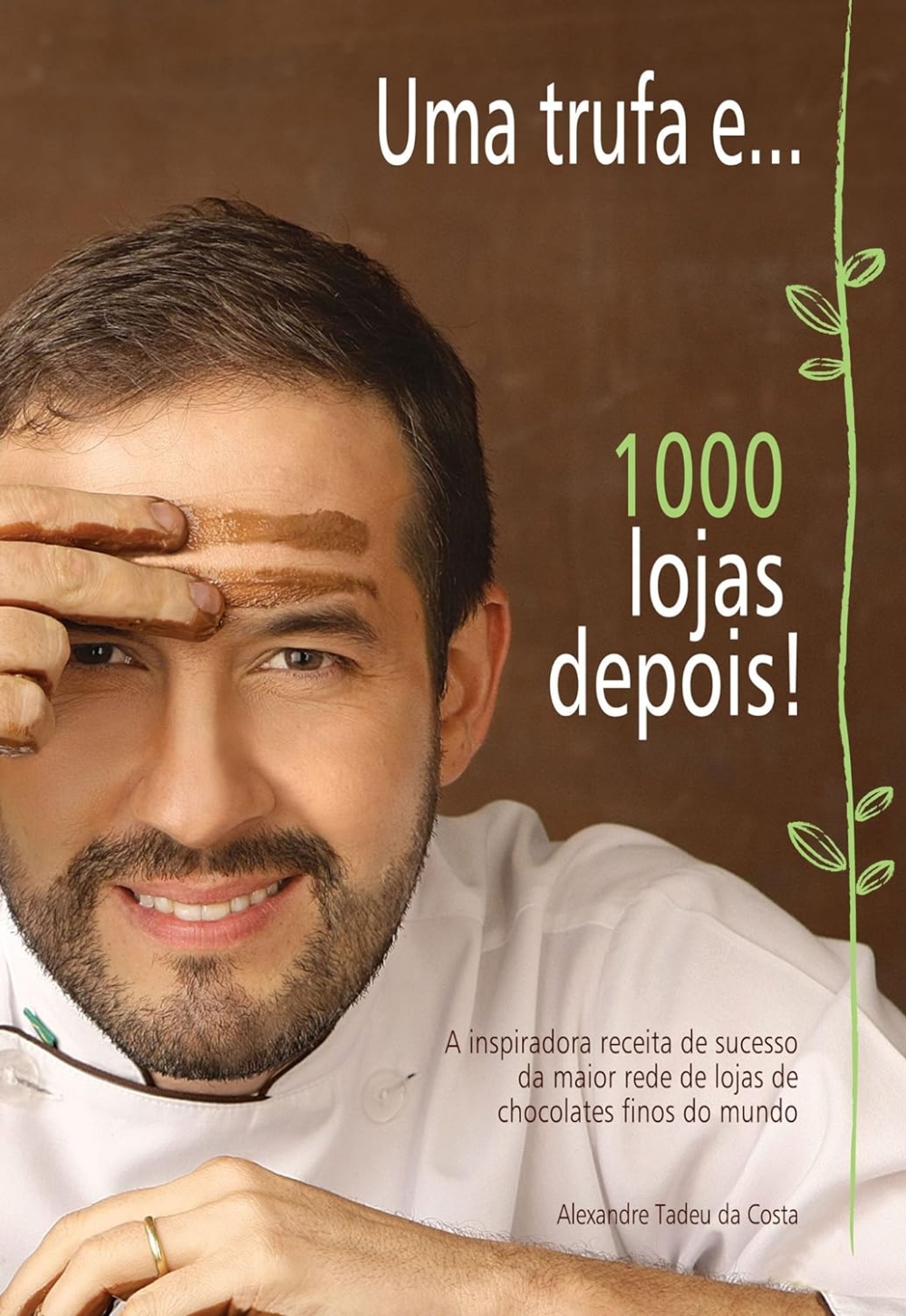 Uma trufa e... 1000 lojas depois!