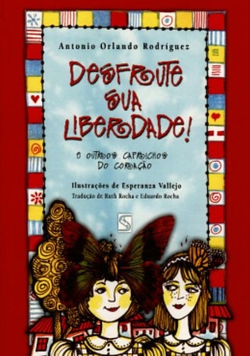 Desfrute sua liberdade!