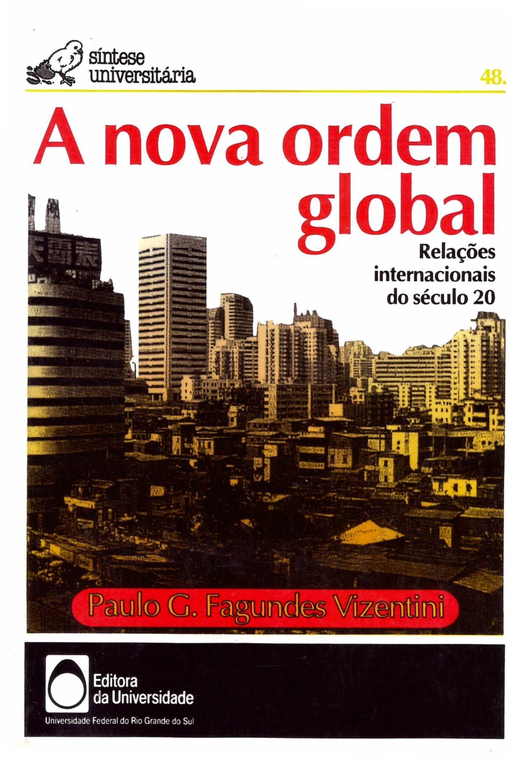 A nova ordem global