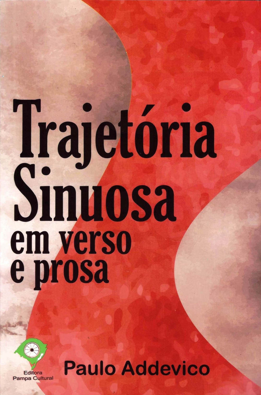 Trajetória sinuosa em verso e prosa