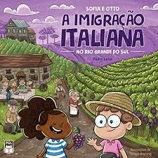 A imigração italiana no Rio Grande do Sul
