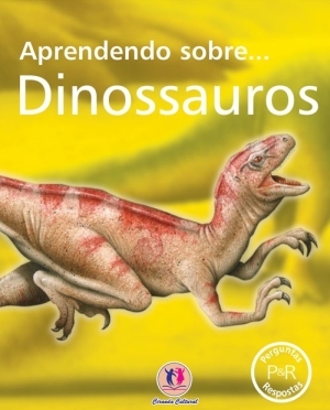 Aprendendo sobre... dinossauros