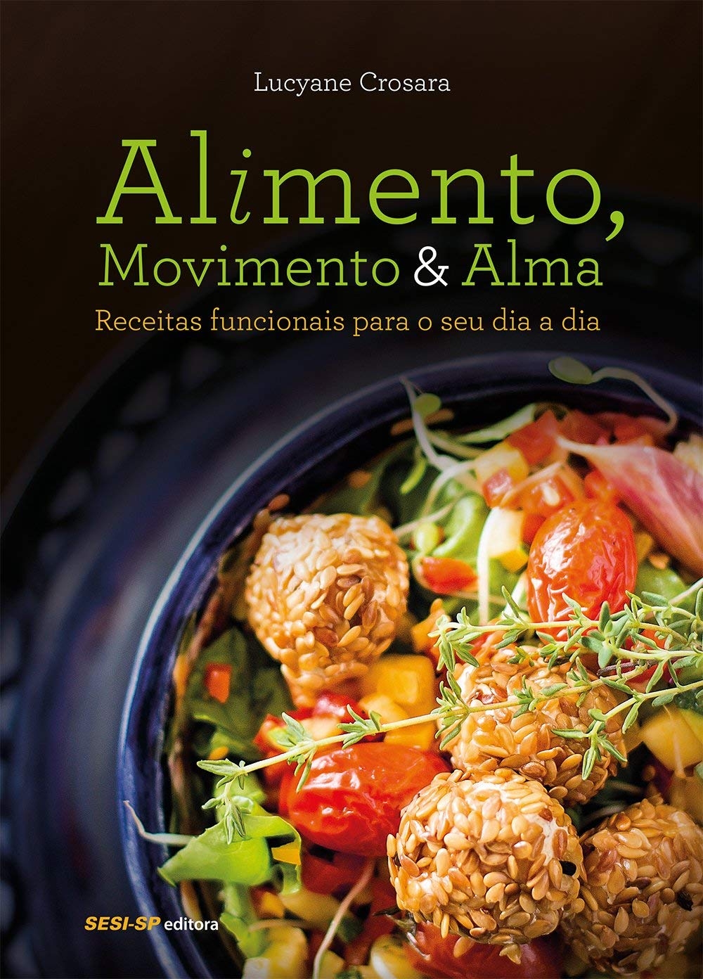 Alimento, movimento e alma