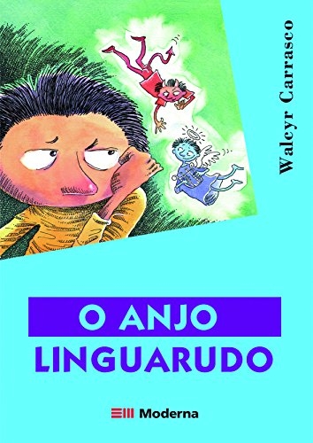 O anjo linguarudo