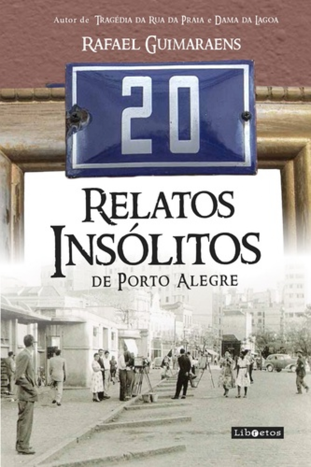 20 relatos insólitos de Porto Alegre