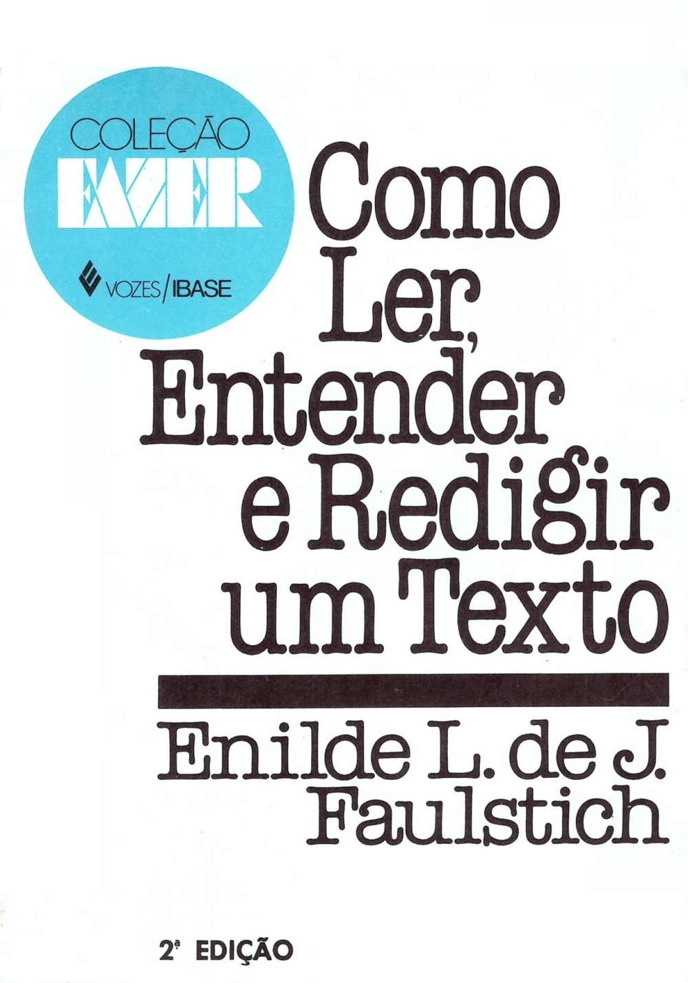Como ler, entender e redigir um texto