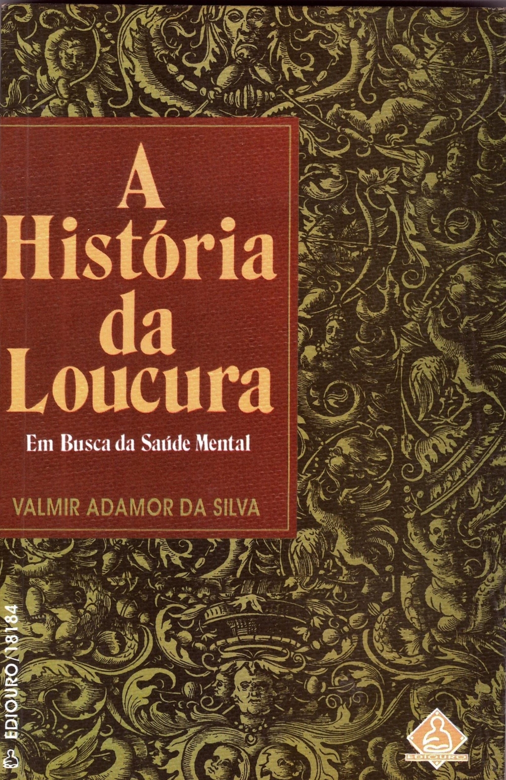 A história da loucura