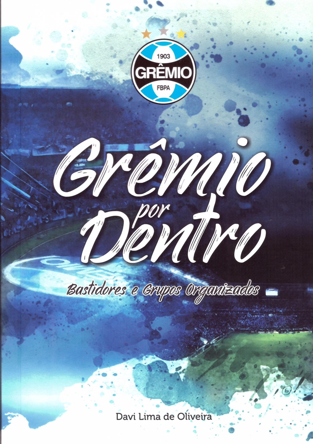 Grêmio por dentro