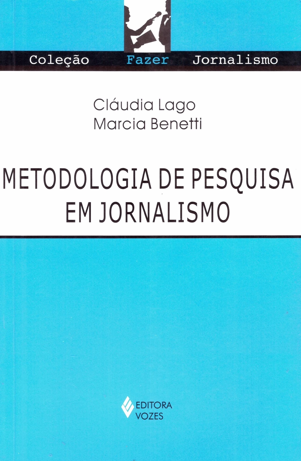 Metodologia de pesquisa em jornalismo