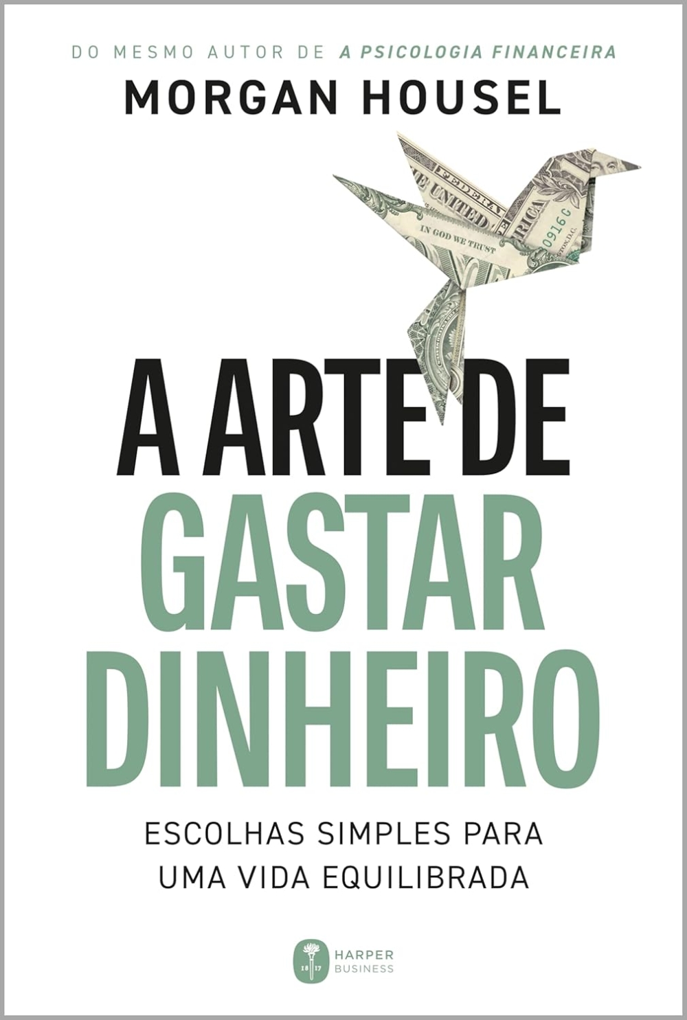 A arte de gastar dinheiro