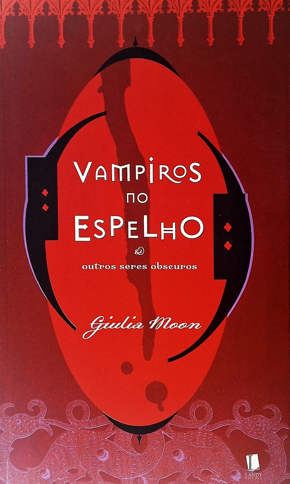 Vampiros no espelho e outros seres obscuros