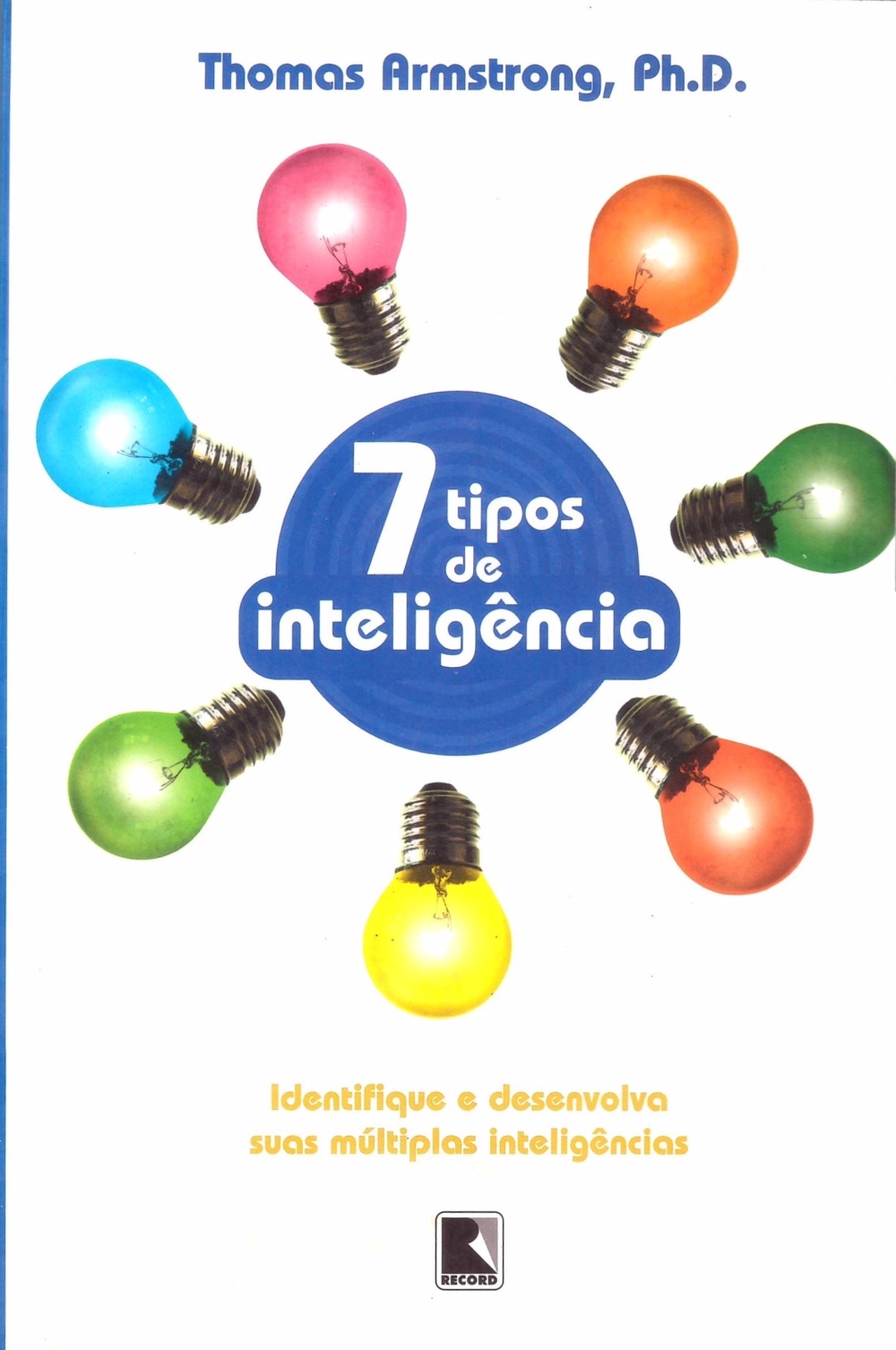 Sete tipos de inteligência