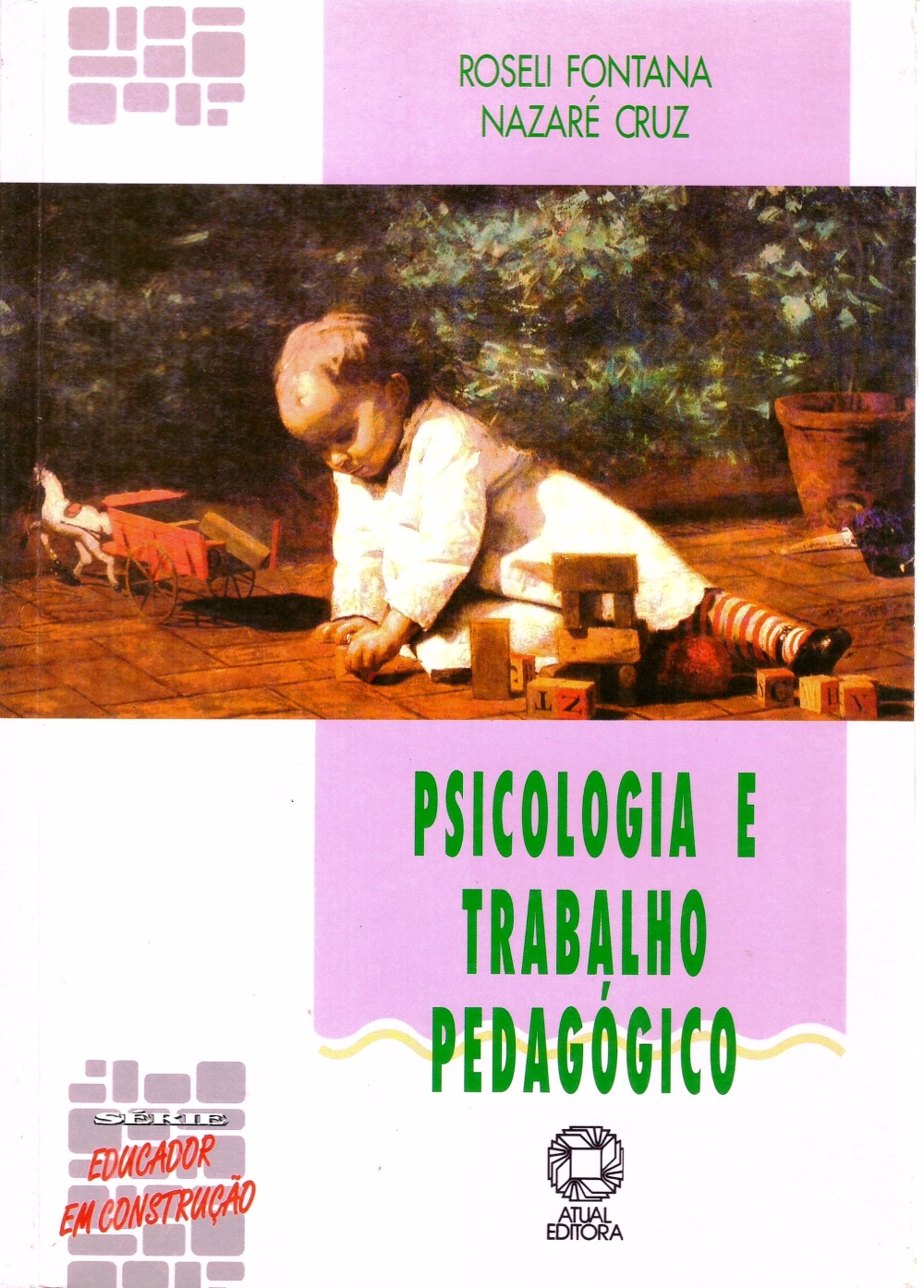 Psicologia e trabalho pedagógico