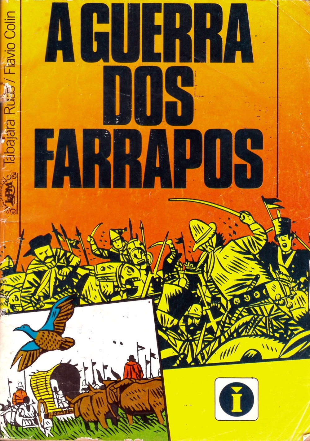 A Guerra dos Farrapos