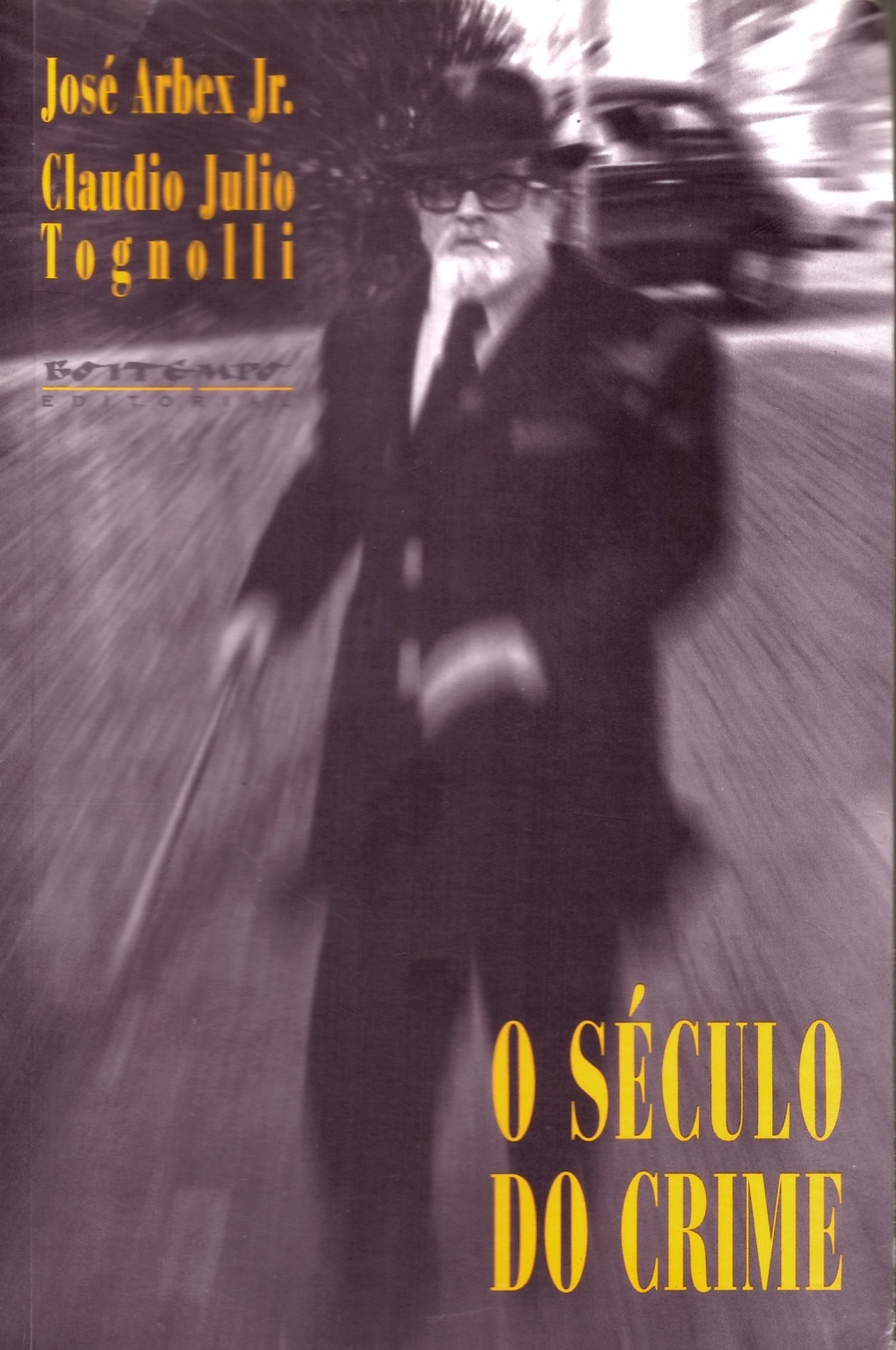 O século do crime