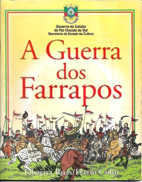 A Guerra dos Farrapos