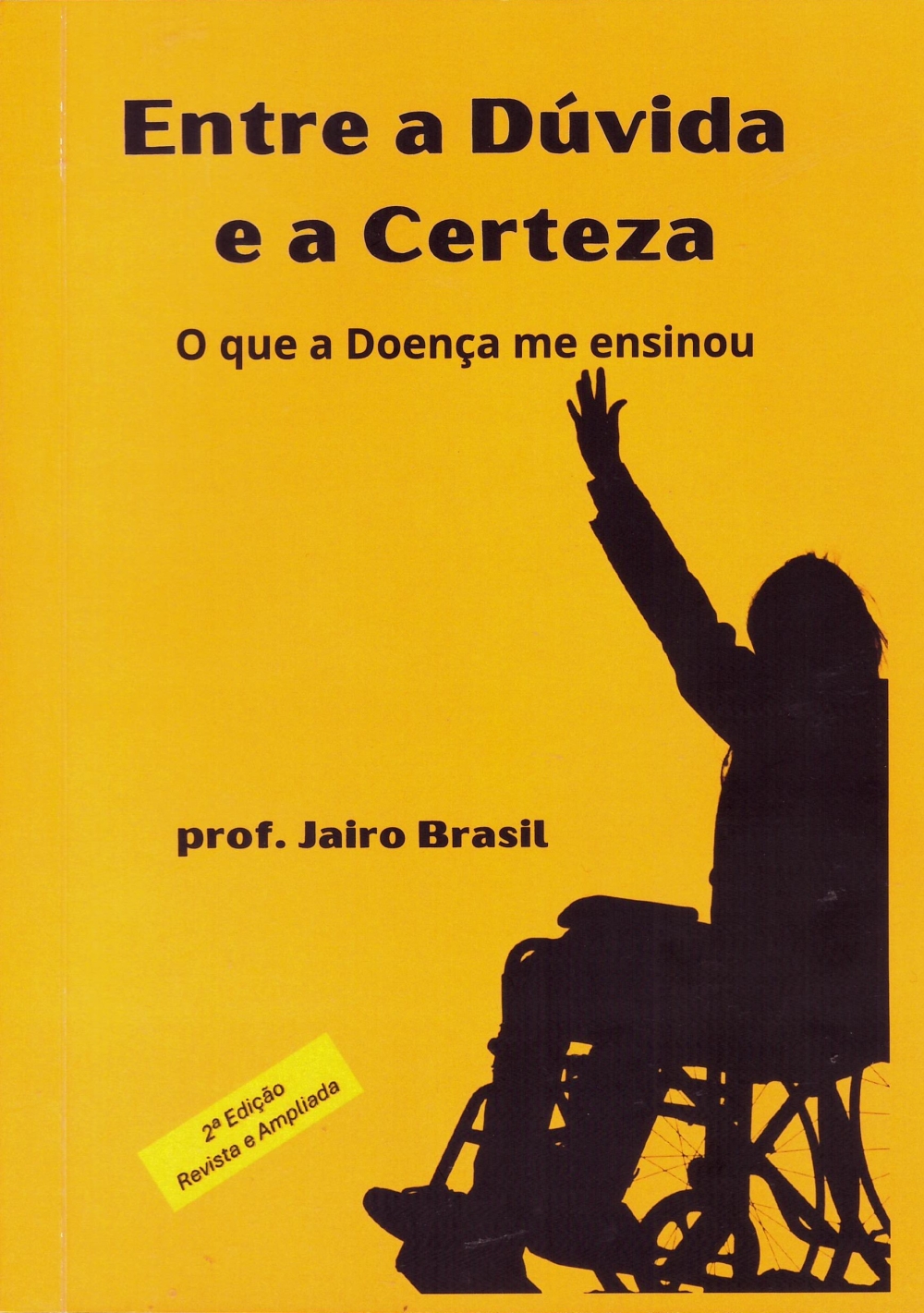 Entre a dúvida e a certeza
