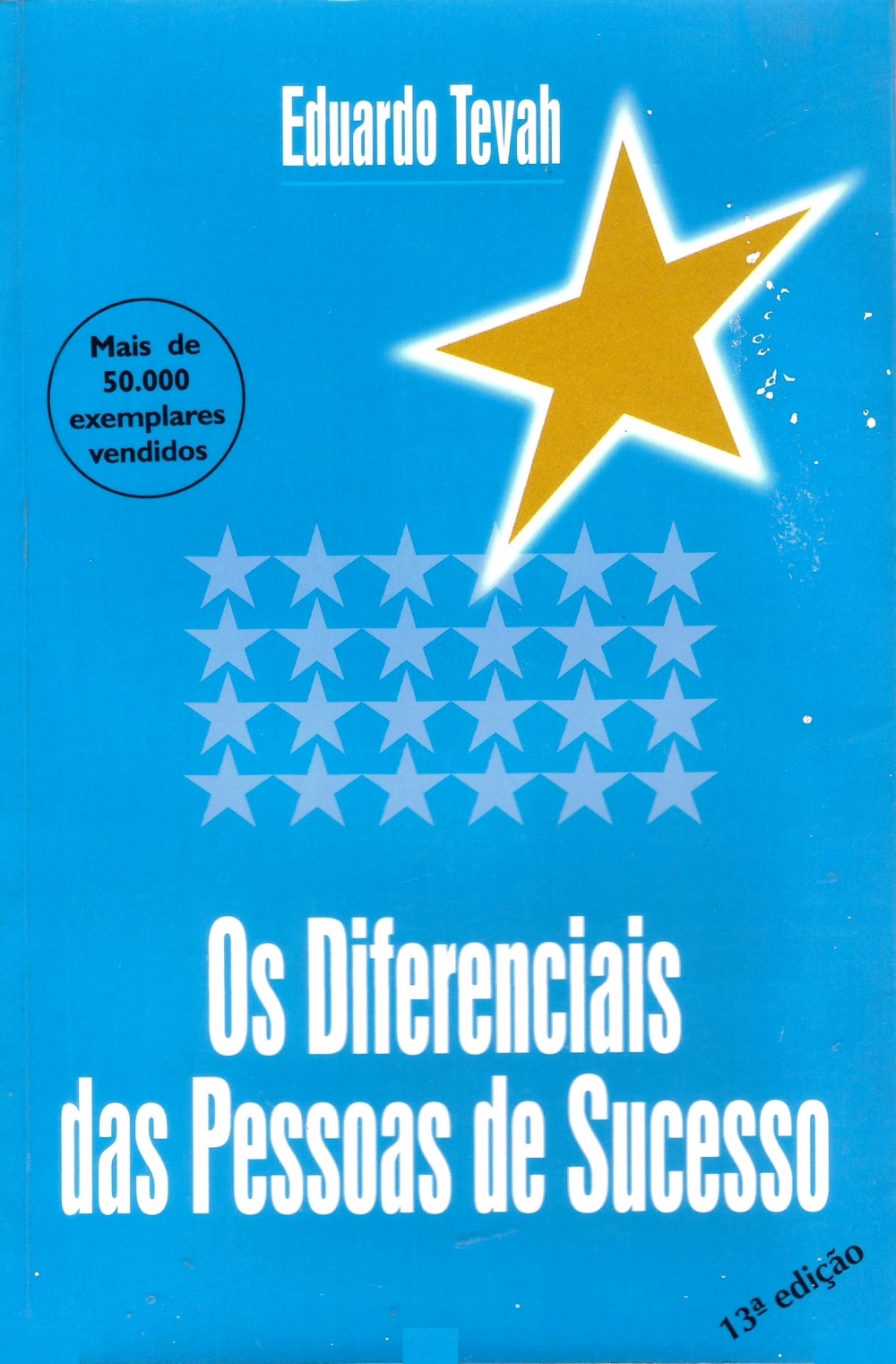 Os diferenciais das pessoas de sucesso
